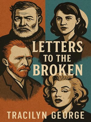 cover image of Letters to the Broken
